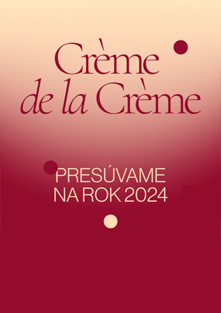 Crème de la Crème sa presúva na rok 2024